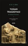 Yunan Tragedyası &amp; Bir Edebiyat İncelemesi