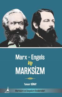 Marx - Engels ve Marksizm