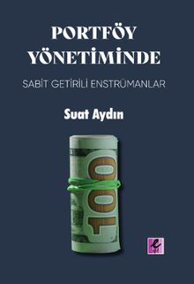 Portföy Yönetiminde Sabit Getirili Enstrümanlar