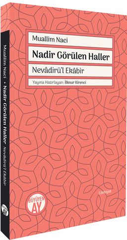 Nadir Görülen Haller & Nevadirü'l Ekabir