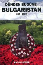 Dünden Bugüne Bulgaristan (354 - 1989)