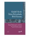 Kitab&uuml;'l-Kesb & İslam İktisadında Helal Kazan&ccedil;