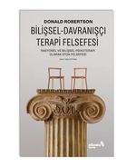 Bilişsel-Davranışçı Terapi Felsefesi – Rasyonel Ve Bilişsel Psikoterapi Olarak Stoa Felsefesi