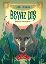 Beyaz Diş (Sadeleştirilmiş Resimli Klasikler)