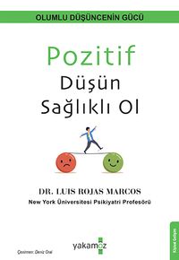 Pozitif Düşün Sağlıklı Ol 