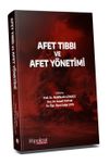 Afet Tıbbı ve Afet Y&ouml;netimi