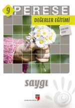 Perese Değerler Eğitimi Öğretmen Kitabı 9 / Saygı