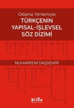 Oklama Yöntemiyle Türkçenin Yapısal-İşlevsel Söz Dizimi