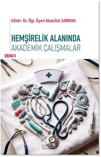 Hemşirelik Alanında Akademik Çalışmalar
