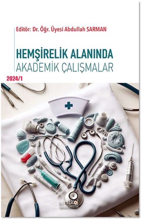 Hemşirelik Alanında Akademik Çalışmalar