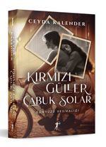 Kırmızı Güller Çabuk Solar (Karton Kapak) & Günyüzü Vesikalığı