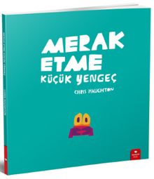 Merak Etme Küçük Yengeç