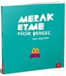 Merak Etme Küçük Yengeç