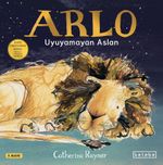 Arlo & Uyuyamayan Aslan