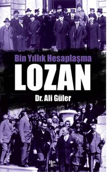 Bin Yıllık Hesaplaşma Lozan