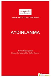 Aydınlanma / Tarık Akan Toplantıları IV