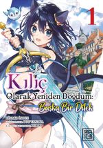 Kılıç Olarak Yeniden Doğdum 1 / Başka Bir Dilek