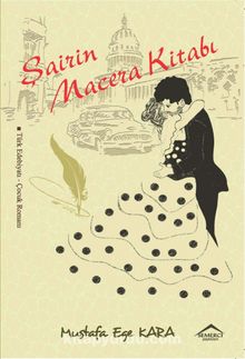 Şairin Macera Kitabı - Mustafa Ege Kara