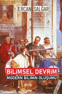 Bilimsel Devrim & Modern Bilimin Oluşumu