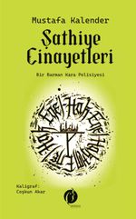 Şathiye Cinayetleri & Bir Barman Kara Polisiyesi