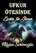 Ufkun Ötesinde & Zarin ile Jivan