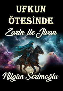 Ufkun Ötesinde & Zarin ile Jivan