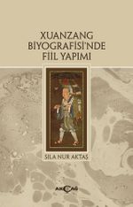 Xuanzang Biyografisi'nde Fiil Yapımı