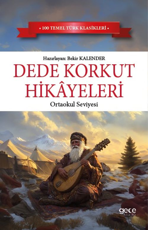 Dede Korkut Hikayeleri / Ortaokul Seviyesi