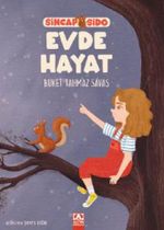 Evde Hayat / Sincap Sido Serisi