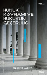 Hukuk Kavramı ve Hukukun Geçerliliği