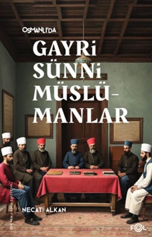 Osmanlı'da Gayrisünni Müslümanlar & Nusayrilere Yönelik Misyoner ve Devlet Algıları