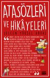 Atas&ouml;zleri ve Hikayeleri