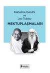 Mahatma Gandhi ve Leo Tolstoy Mektuplaşmaları