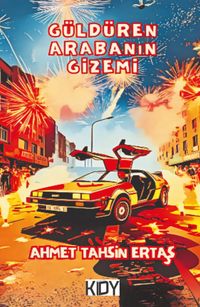 Güldüren Arabanın Gizemi