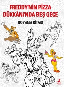 Freddy'nin Pizza Dükkanı'nda Beş Gece : Boyama Kitabı