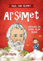 Arşimet / Dünyanın En Büyük Bilim İnsanı