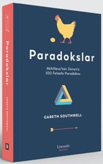 Paradokslar & Akhilleus'tan Zenon'a 100 Felsefe Paradoksu