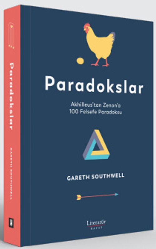 Paradokslar & Akhilleus'tan Zenon'a 100 Felsefe Paradoksu