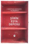 Şiirin Eşya Deposu &amp; Murathan Mungan'ın Seçtikleriyle