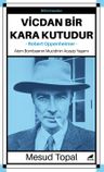 Vicdan Bir Kara Kutudur &amp; Robert Oppenheimer