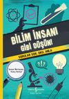 Bilim İnsanı Gibi D&uuml;ş&uuml;n!