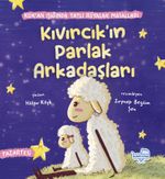 Kıvırcık'ın Parlak Arkadaşları