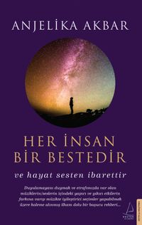Her İnsan Bir Bestedir / Ve Hayat Sesten İbarettir