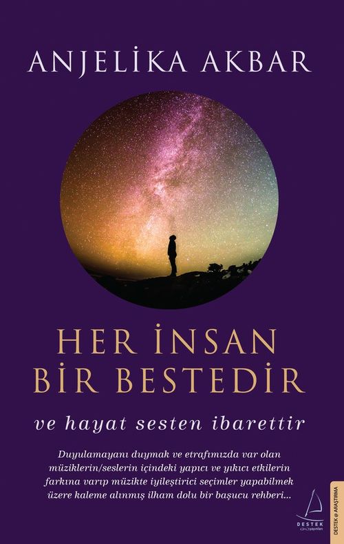 Her İnsan Bir Bestedir / Ve Hayat Sesten İbarettir