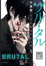 Brutal 5 & İtiraflar