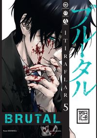 Brutal 5 & İtiraflar