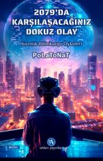 2079'da Karşılaşacağınız 9 Olay