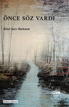 &Ouml;nce S&ouml;z Vardı