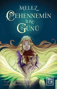 Melez & Cehennemin İlk Günü