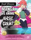 Manga ve Anime Nasıl &Ccedil;izilir? B&ouml;l&uuml;m 2